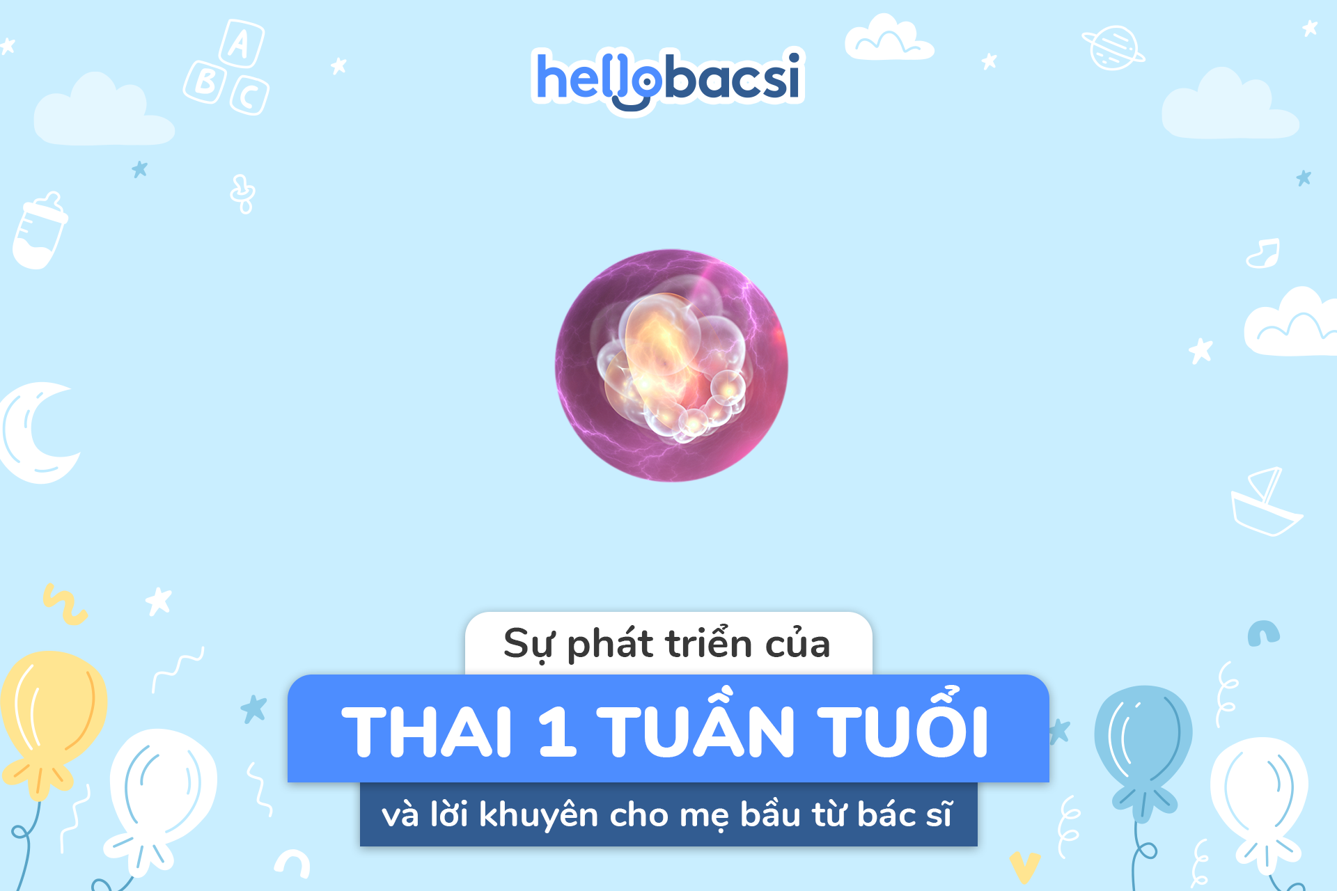 Tuần 1 của thai kỳ: Tuần đầu tiên của thai kỳ có gì đặc biệt?