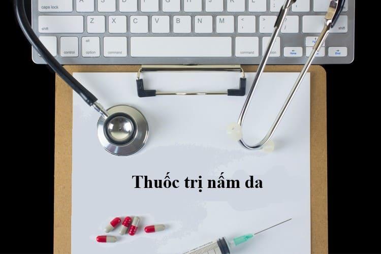 Các dạng thuốc trị nấm da bạn không thể bỏ qua