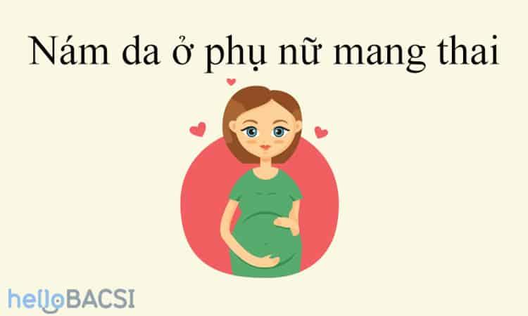 Bí kíp phòng ngừa và điều trị nám khi mang thai
