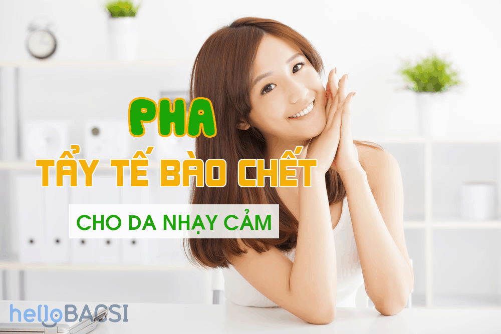 PHA: Cách tẩy tế bào chết hóa học mà da nhạy cảm tìm kiếm
