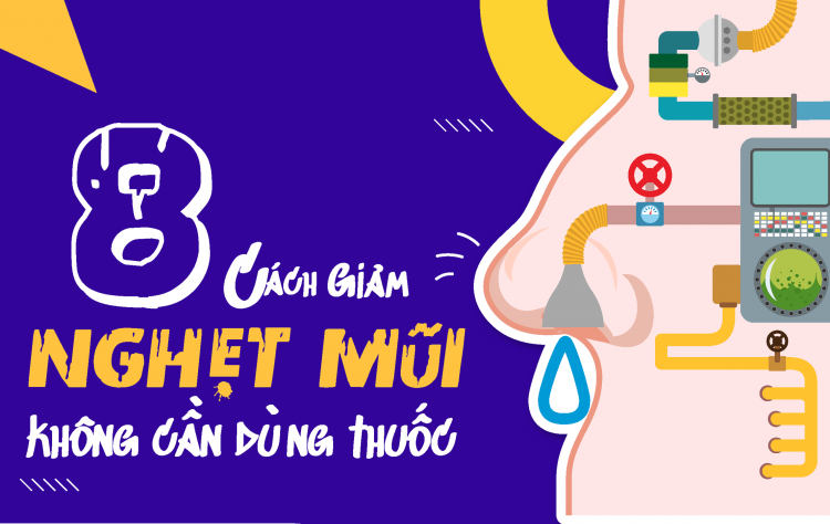 [Infographic] 8 cách giảm nghẹt mũi không cần dùng thuốc