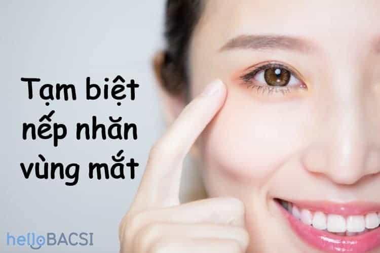 Cách giảm nếp nhăn ở mắt với 6 thói quen đơn giản