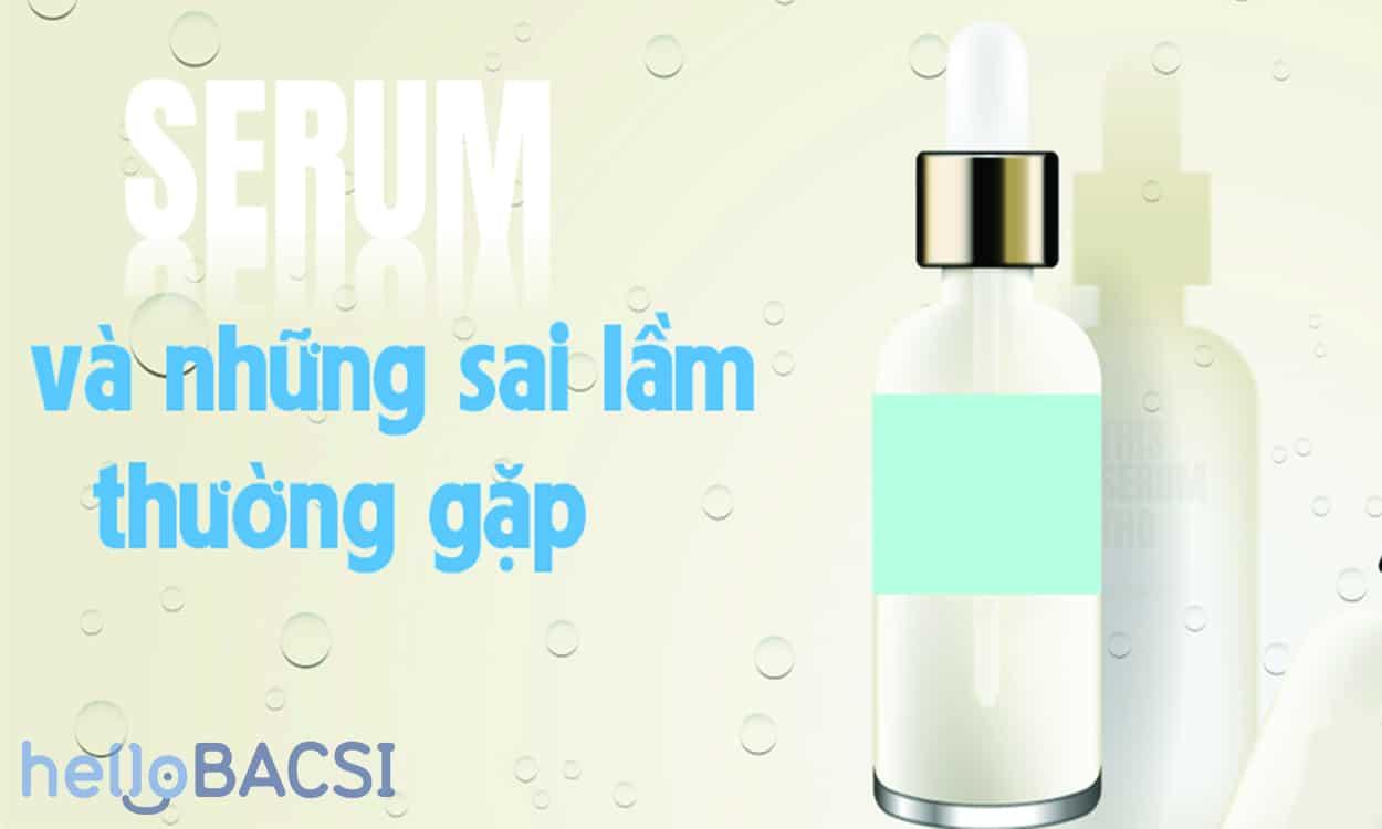 Xài serum không dùng kem dưỡng và những sai lầm gây hại cho da
