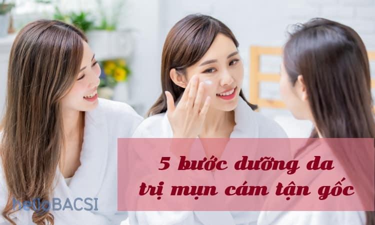 Trị mụn cám tận gốc nhờ 5 bước dưỡng da siêu đơn giản