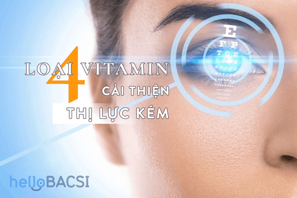 4 loại vitamin tốt cho mắt