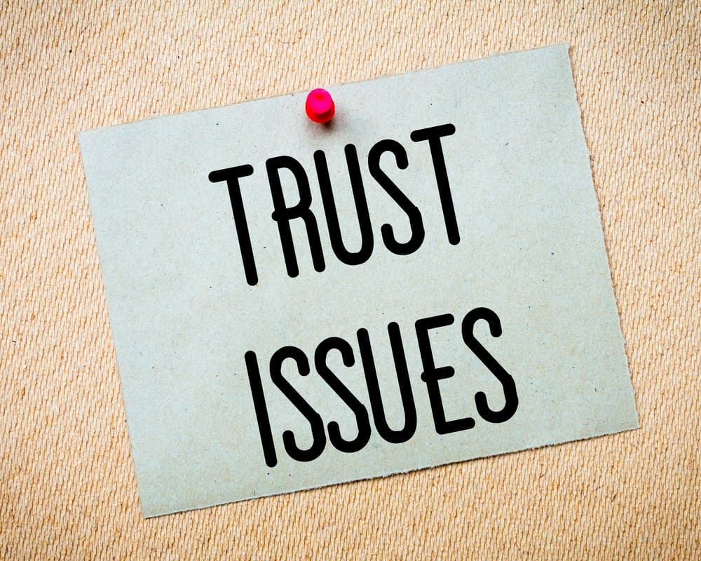 Trust issue: Nguyên nhân, dấu hiệu, cách vượt qua rào cản