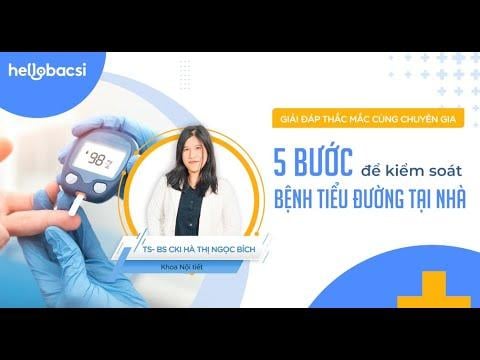 5 bước để kiểm soát bệnh tiểu đường tại nhà