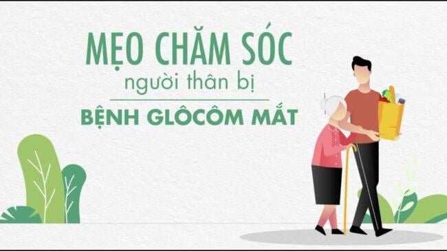 Mẹo dành cho người chăm sóc người bệnh glôcôm