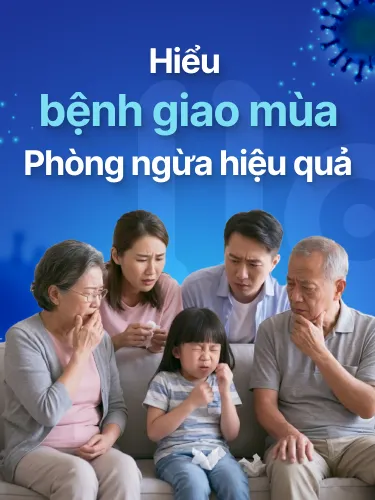 Hiểu bệnh giao mùa - Phòng ngừa hiệu quả